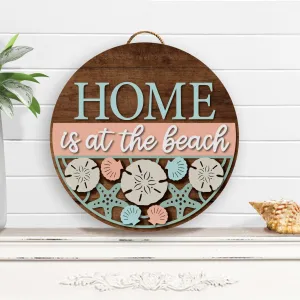 Home Is At The Beach House Decor